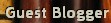 Guest Blogger